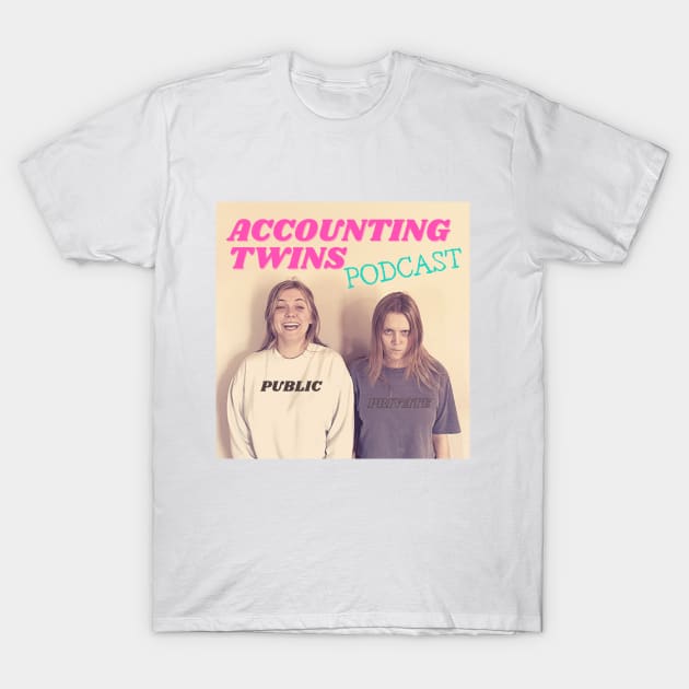 Accounting Twins Podcast Cover Art T-Shirt by Cloud Accounting Podcast